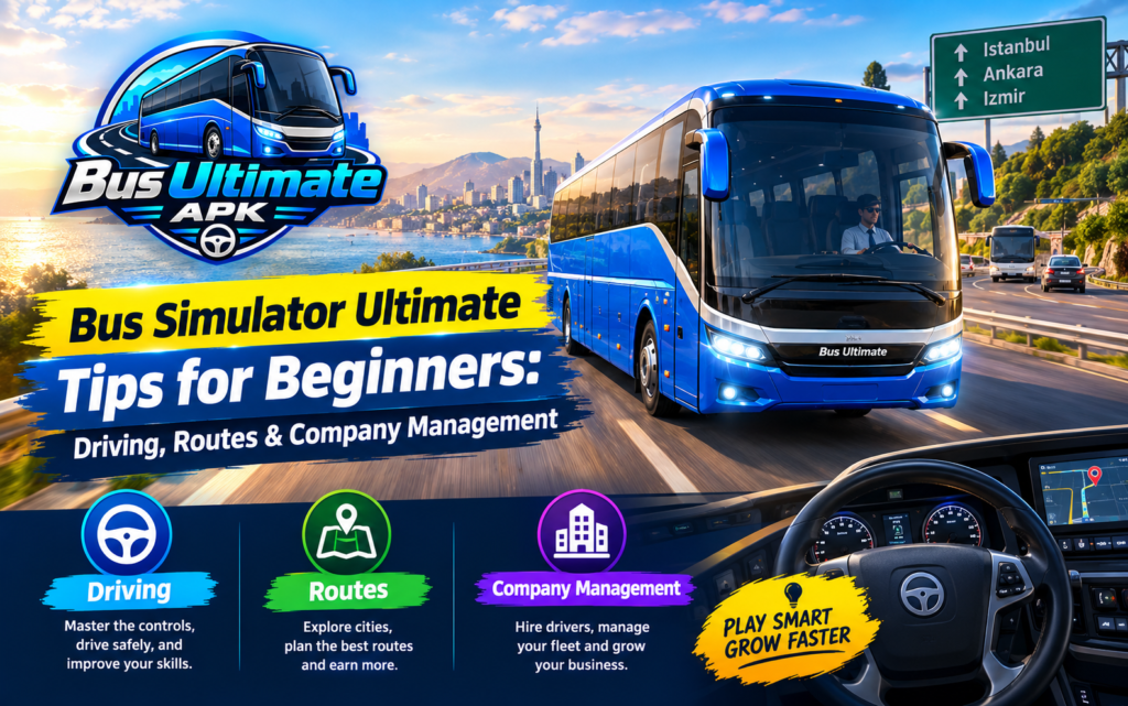 Bus Simulator Ultimate Tips